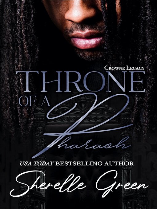 Title details for Throne of a Pharaoh by Sherelle Green - Available